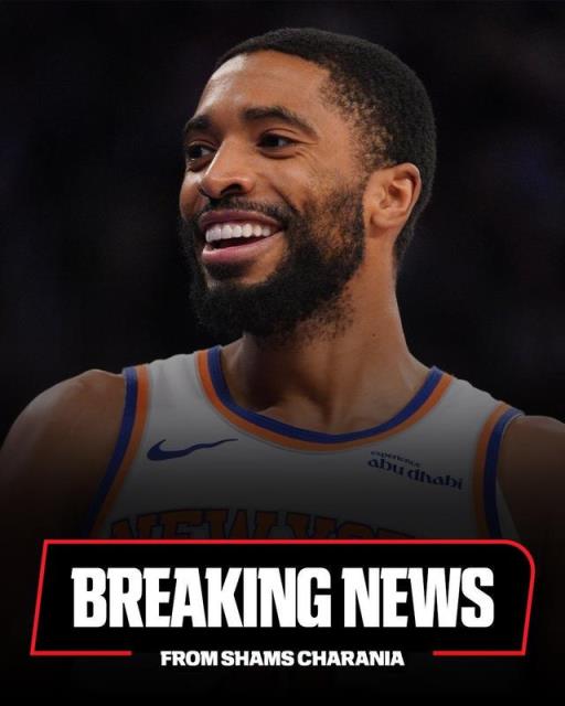 Shams：布里奇斯同意與尼克斯簽下4年1.5億美元合同